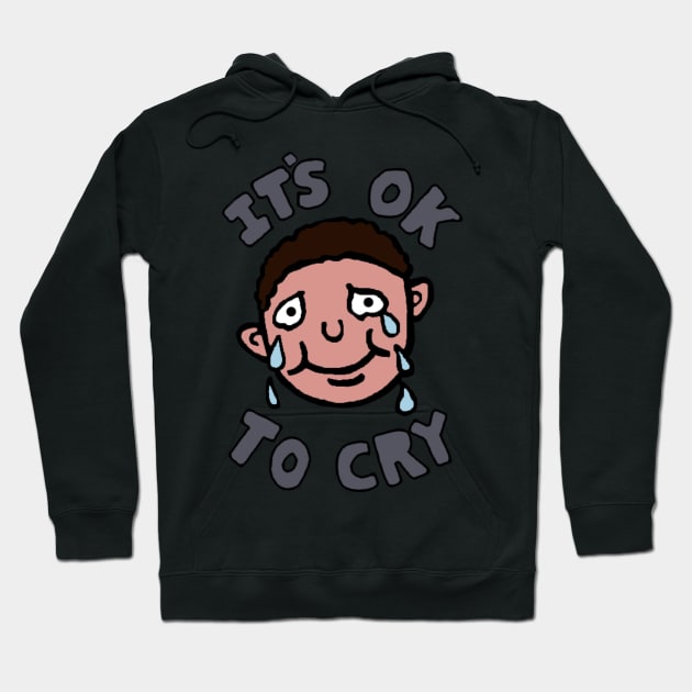 It's O-Kay To Cry Hoodie by Wormunism